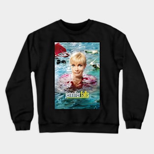 Jennifer Falls Crewneck Sweatshirt